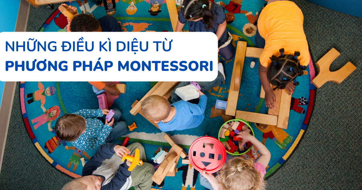 Những điều kì diệu từ phương pháp học tập Montessori